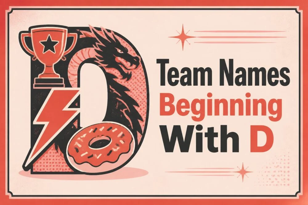 230+ Team Names Beginning with D (Cool, Funny & Unique Picks)