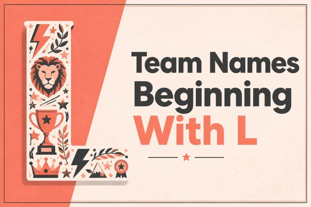 210+ Team Names Beginning with L (Fun, Bold & Unique)