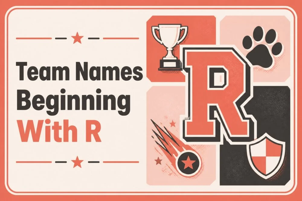 230+ Team Names Beginning with R (Best List for 2024)
