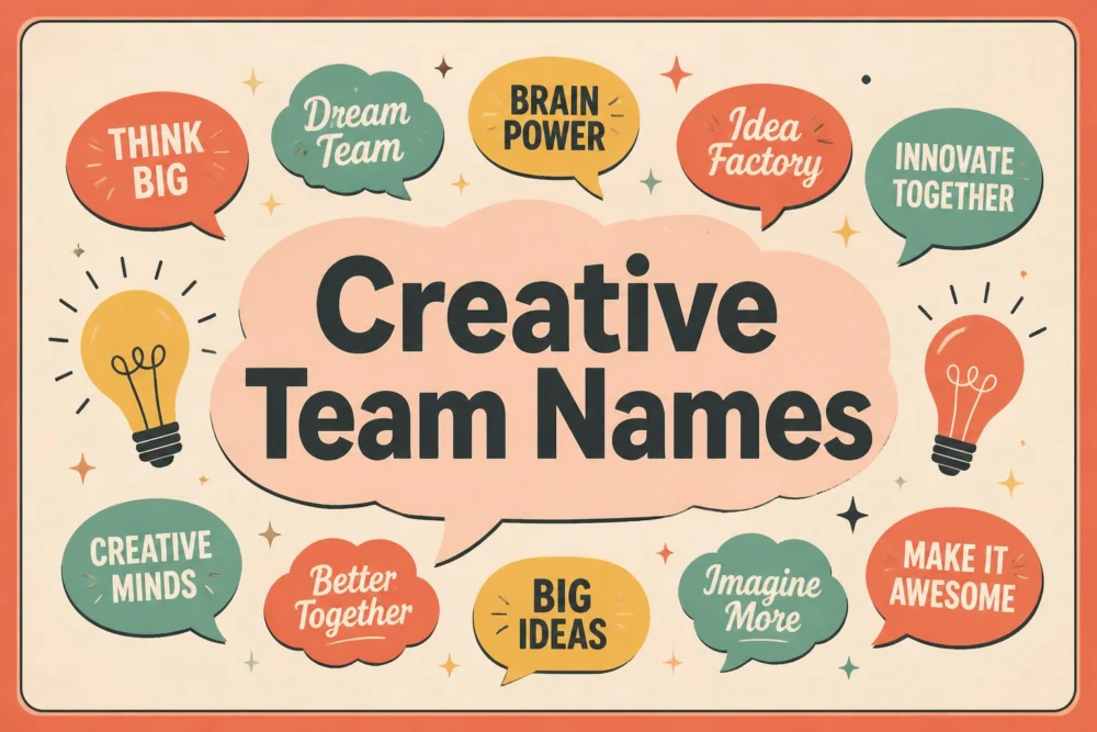 210+ Creative Team Names (Unique, Funny & Bold Ideas)