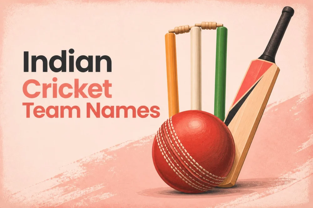 220+ Indian Cricket Team Names